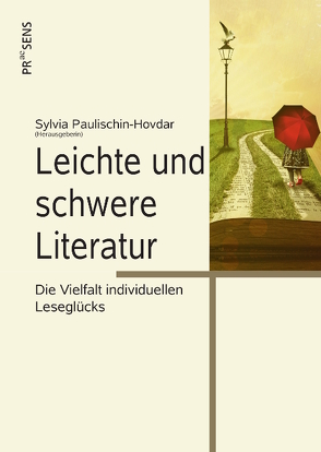 Leichte und schwere Literatur von Paulischin-Hovdar,  Sylvia