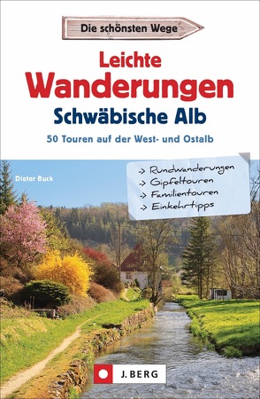 Leichte Wanderungen Schwäbische Alb von Buck,  Dieter