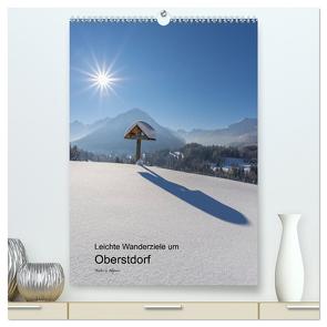 Leichte Wanderziele um Oberstdorf (hochwertiger Premium Wandkalender 2024 DIN A2 hoch), Kunstdruck in Hochglanz von G. Allgöwer,  Walter