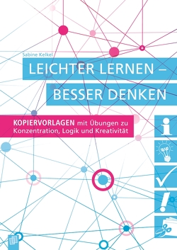 Leichter lernen – besser denken von Kelkel,  Sabine