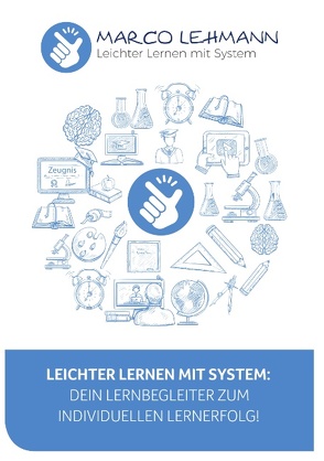 Leichter Lernen mit System von Lehmann,  Marco