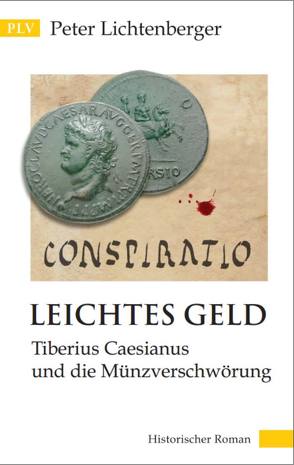 Leichtes Geld von Lichtenberger,  Peter