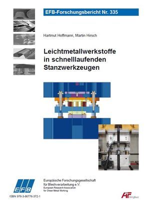 Leichtmetallwerkstoffe in schnelllaufenden Stanzwerkzeugen von Hirsch,  Martin, Hoffmann,  Hartmut