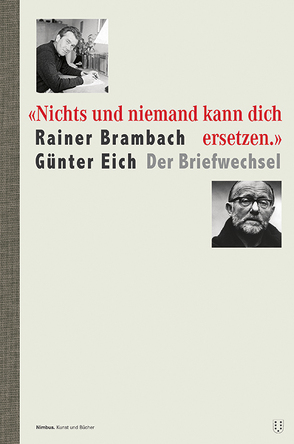 „Nichts und niemand kann dich ersetzen.“ von Berbig,  Roland, Brambach,  Rainer, Eich,  Günter