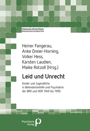 Leid und Unrecht von Dreier-Horning,  Anke, Fangerau,  Heiner, Hess,  Volker, Laudien,  Karsten, Rotzoll,  Maike