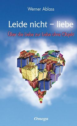 Leide nicht – liebe von Ablass,  Werner