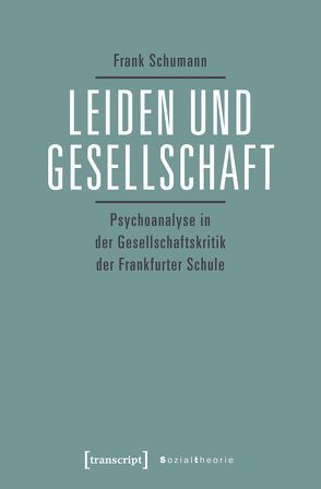 Leiden und Gesellschaft von Schumann,  Frank