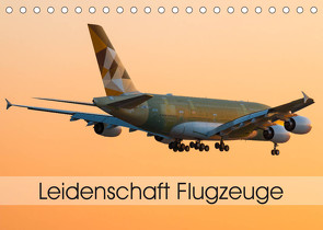 Leidenschaft Flugzeuge (Tischkalender 2023 DIN A5 quer) von Estorf,  Tom