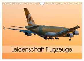 Leidenschaft Flugzeuge (Wandkalender 2024 DIN A4 quer), CALVENDO Monatskalender von Estorf,  Tom