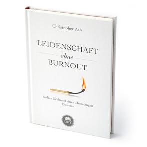 Leidenschaft ohne Burnout von Ash,  Christopher