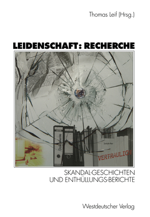 Leidenschaft: Recherche von Leif,  Thomas