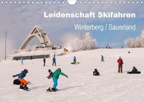 Leidenschaft Skifahren Winterberg / Sauerland (Wandkalender 2021 DIN A4 quer) von Pi,  Dora