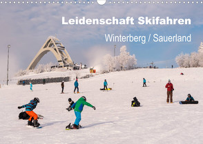 Leidenschaft Skifahren Winterberg / Sauerland (Wandkalender 2023 DIN A3 quer) von Pi,  Dora