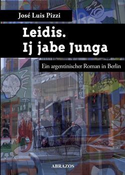 Leidis. Ij jabe Junga von Pizzi,  José Luis, Tetzeli von Rosador,  Hans Jürg