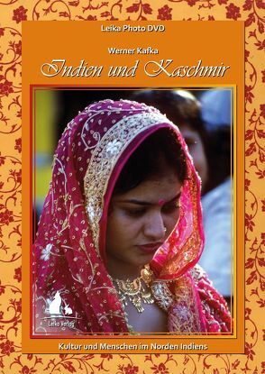 Leika Photo DVD: Indien und Kaschmir von Kafka,  Lieselotte, Kafka,  Werner