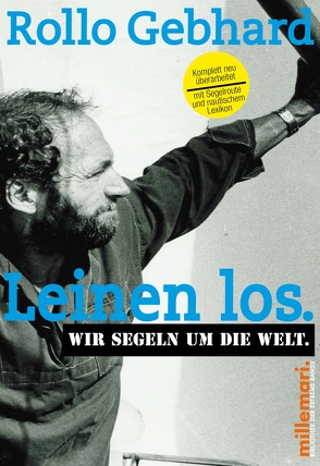 Leinen los. von Gebhard,  Rollo, Guidera,  Susanne, Käsbohrer ,  Thomas