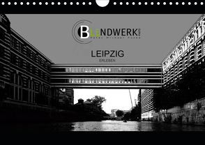 Leipzig – Erleben (Wandkalender 2020 DIN A4 quer) von - Peter Michael Funke,  BLENDWERK.PHOTO