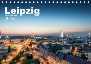 Leipzig perspective (Tischkalender 2018 DIN A5 quer) von Lindau,  Christian