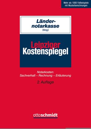 Leipziger Kostenspiegel von Ländernotarkasse