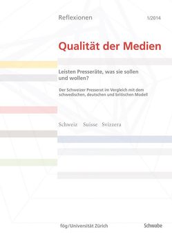 Leisten Presseräte, was sie sollen und wollen? von Studer,  Peter