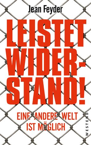 Leistet Widerstand! von Feyder,  Jean