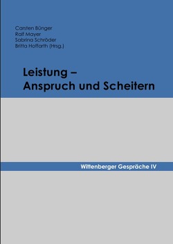 Leistung – Anspruch und Scheitern von Bünger,  Carsten, Hoffarth,  Britta, Mayer,  Ralf, Schröder,  Sabrina