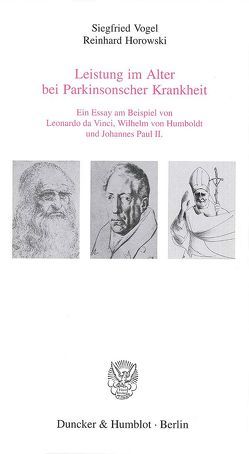 Leistung im Alter bei Parkinsonscher Krankheit. von Horowski,  Reinhard, Vogel,  Siegfried