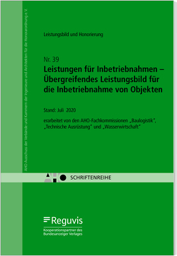 Leistungen für Inbetriebnahmen – Übergreifendes Leistungsbild für die Inbetriebnahme von Objekten