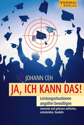 Ja, ich kann das! von Ceh,  Johann