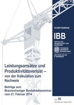 Leistungsansätze und Produktivitätsverlust – von der Kalkulation zum Nachweis von Wanninger,  Rainer