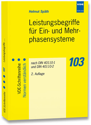 Leistungsbegriffe für Ein- und Mehrphasensysteme von Späth,  Helmut