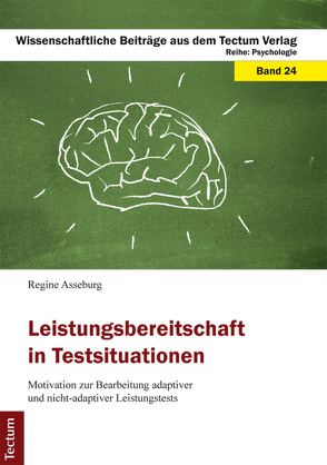 Leistungsbereitschaft in Testsituationen von Asseburg,  Regine