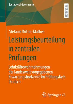 Leistungsbeurteilung in zentralen Prüfungen von Kötter-Mathes,  Stefanie