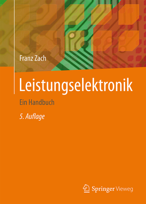 Leistungselektronik von Zach,  Franz