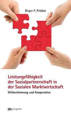 Leistungsfähigkeit der Sozialpartnerschaft in der Sozialen Marktwirtschaft von Priddat,  Birger P.