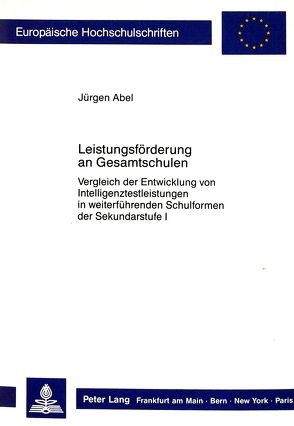 Leistungsförderung an Gesamtschulen von Abel,  Jürgen