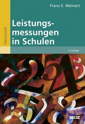 Leistungsmessungen in Schulen von Weinert,  Franz E