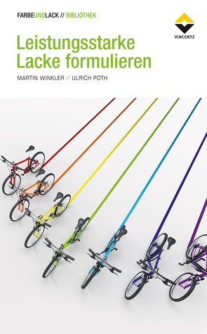 Leistungsstarke Lacke formulieren von Poth,  Ulrich, Winkler,  Martin