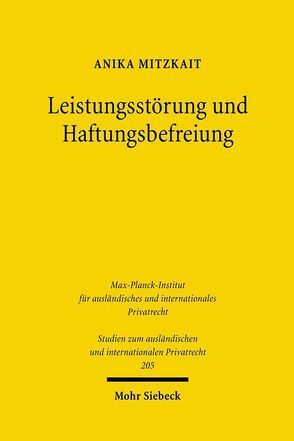 Leistungsstörung und Haftungsbefreiung von Mitzkait,  Anika