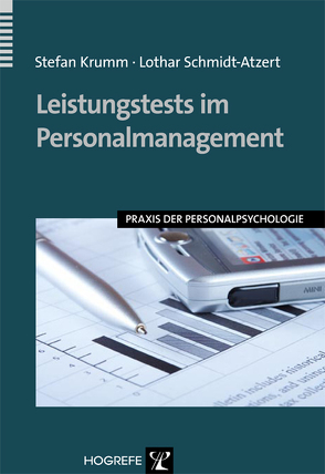 Leistungstests im Personalmanagement von Krumm,  Stefan, Schmidt-Atzert,  Lothar