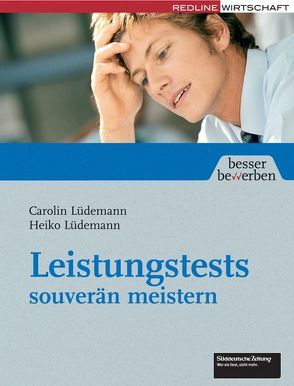 Leistungstests souverän meistern von Lüdemann,  Carolin, Lüdemann,  Heiko