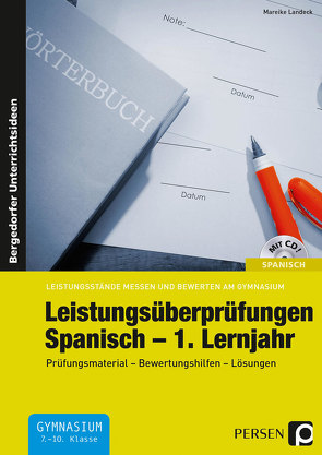 Leistungsüberprüfungen Spanisch – 1. Lernjahr von Landeck,  Mareike