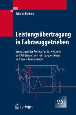 Leistungsübertragung in Fahrzeuggetrieben von Kirchner,  Eckhard