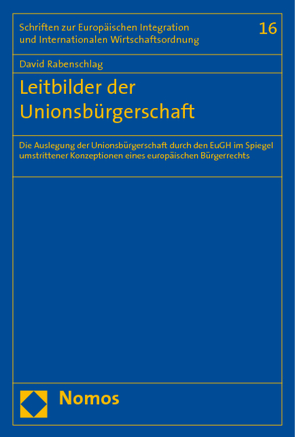 Leitbilder der Unionsbürgerschaft von Rabenschlag,  David