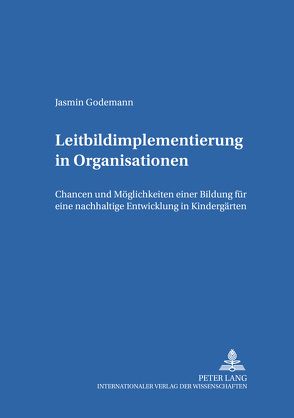 Leitbildimplementierung in Organisationen von Godemann,  Jasmin