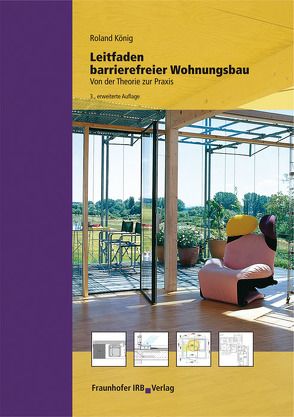 Leitfaden barrierefreier Wohnungsbau. von König,  Roland