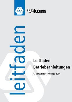 Betriebsanleitungen von Brändle,  Max, Gabriel,  Carl-Heinz, Gräfe,  Elisabeth, Heuer-James,  Jens-Uwe, Michael,  Jörg, Pforr,  Reinhard, Pichler,  Wolfram, Schmidt,  Curt, Schulz,  Matthias