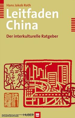 Leitfaden China von Roth,  Hans J