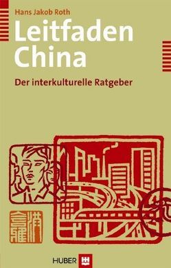 Leitfaden China von Roth,  Hans J