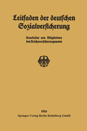 Leitfaden der deutschen Sozialversicherung von Mitgliedern des Reichsversicherungsamts